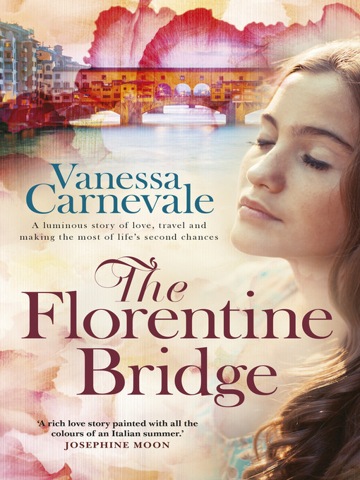 Title details for The Florentine Bridge by Vanessa Carnevale - Available
